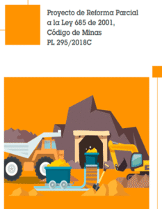 Proyecto de Reforma Parcial a la Ley 685 de 2001.Código de Minas PL 295/2018C